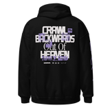 Crawl Backwards Out Of Heaven Hoodie