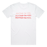 Pretend I'm Cool Logo Tee (White)