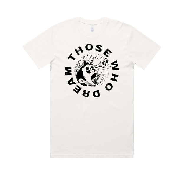 Those Who Dream / Popping Eyes T-Shirt