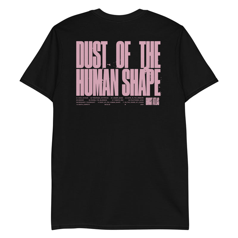 Dust Of The Human Shape Tee (Black)