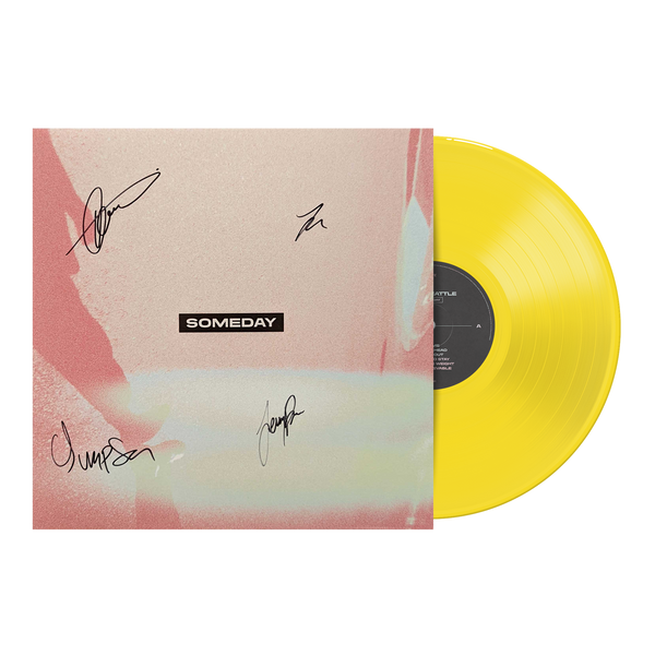 Someday 12" Vinyl Signed (Translucent Yellow)