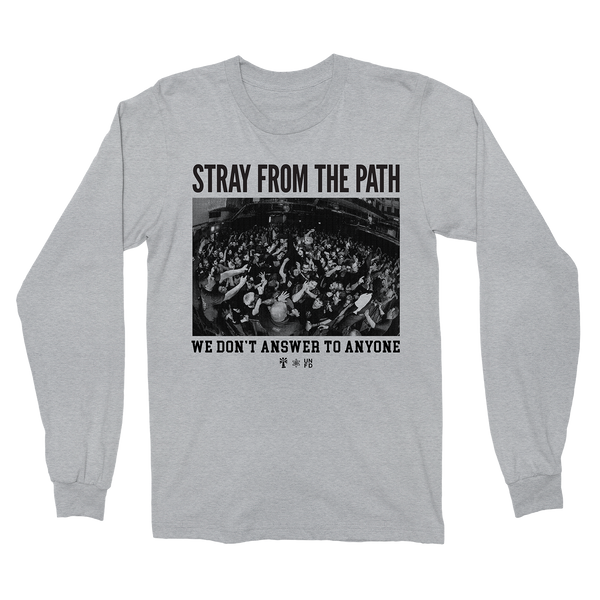 We Don’t Answer To Anyone Longsleeve (Grey)